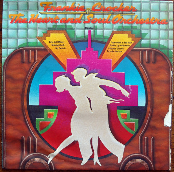 Frankie Crocker & The Heart And Soul Orchestra : Frankie Crocker & The Heart And Soul Orchestra (LP, Album, San)