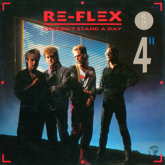 Re-Flex (2) : Couldn't Stand A Day (12")