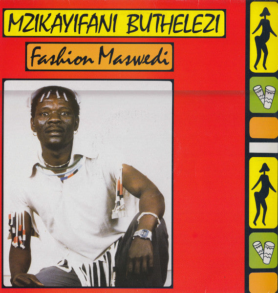 Mzikayifani Buthelezi : Fashion Maswedi (LP)