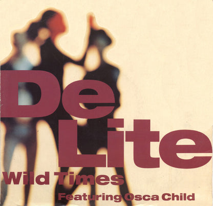 De Lite Featuring Osca Child : Wild Times (12")