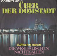 Die Westfälischen Nachtigallen : Über Der Domstadt (7", Single)