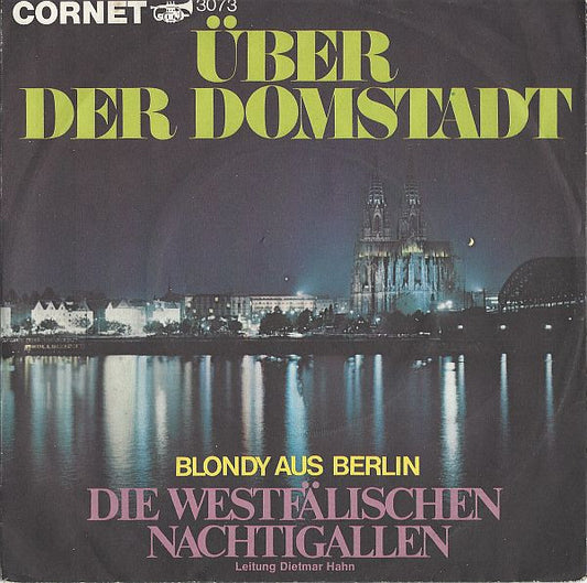 Die Westfälischen Nachtigallen : Über Der Domstadt (7", Single)