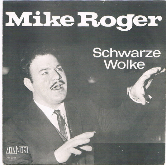 Mike Roger And His "Machine-Guns"* : Schwarze Wolke (7", Single)