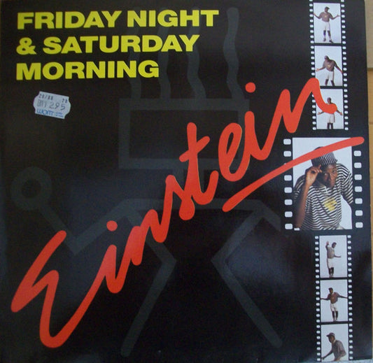 Einstein (2) : Friday Night & Saturday Morning (12")