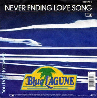 Blue Lagune : Never Ending Love Song (7", Single)