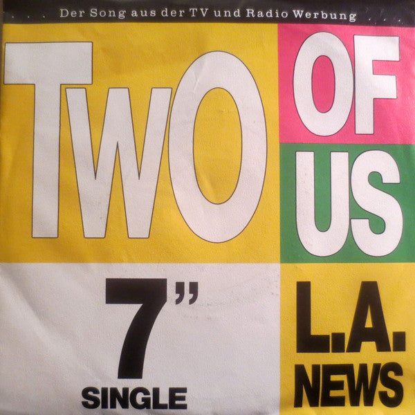 L.A. News : Two Of Us (7", Single)