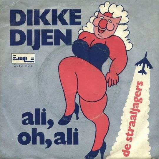 De Straaljagers (2) : Dikke Dijen (7", Single)