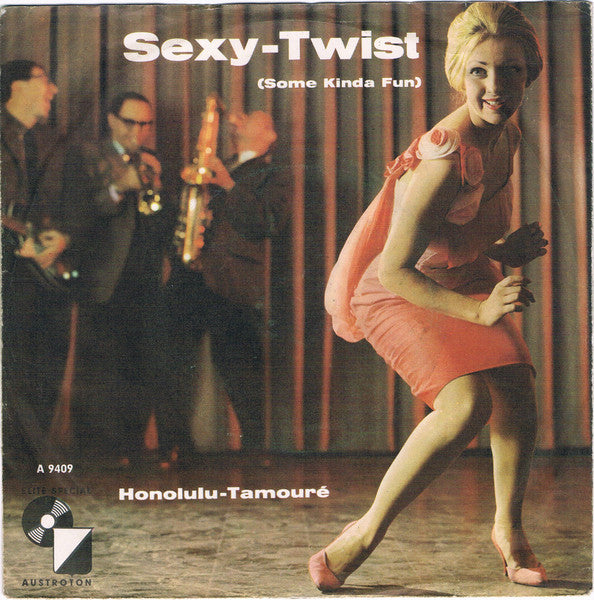 Die Twist Twens : Sexy-Twist (Jung Und Verliebt) (7", Single, Mono)