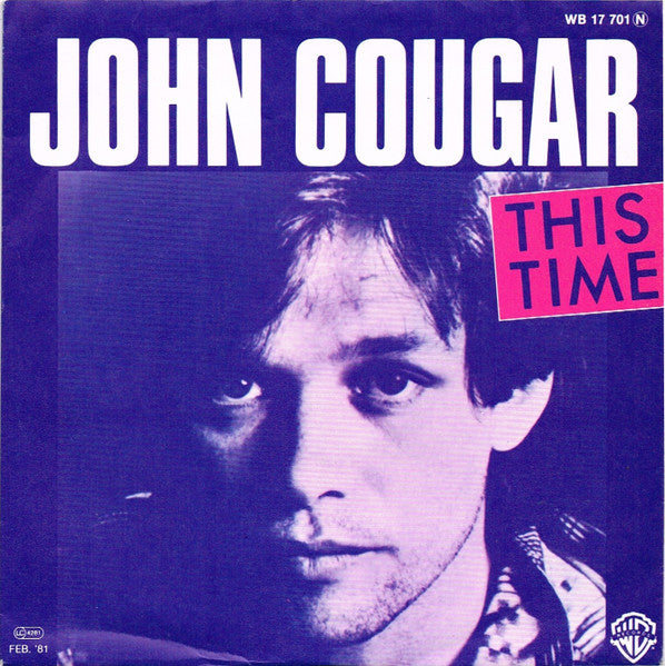 John Cougar Mellencamp : This Time (7", Single)