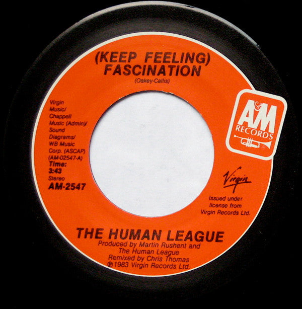 Human League* : (Keep Feeling) Fascination  (7", Single, Mon)