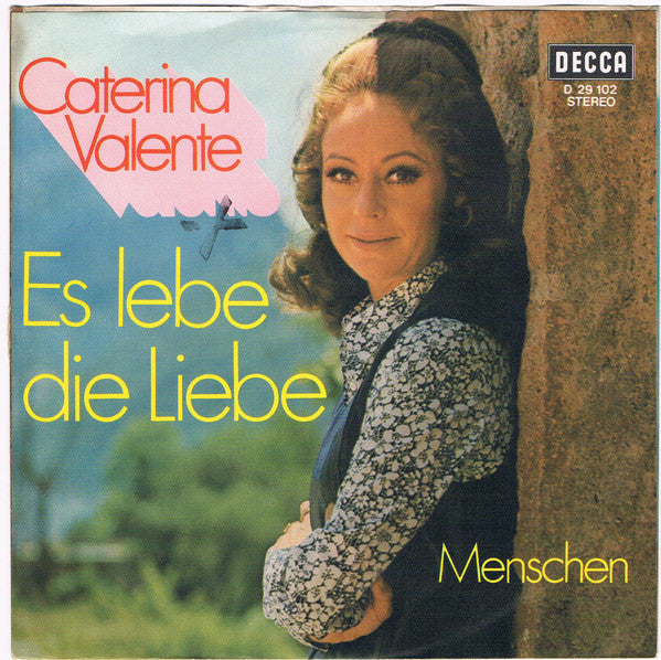 Caterina Valente : Es Lebe Die Liebe (7", Single)