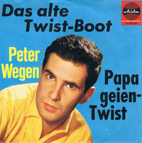 Peter Wegen : Das Alte Twist-Boot (7", Single)