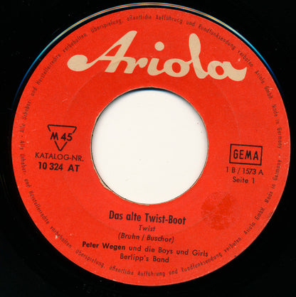 Peter Wegen : Das Alte Twist-Boot (7", Single)