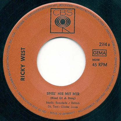 Ricky West (4) : Spiel' Nie Mit Mir (7", Single)