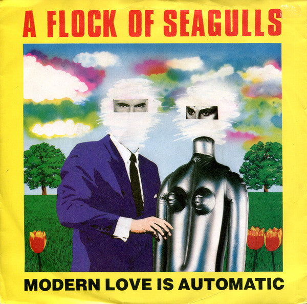 A Flock Of Seagulls : Modern Love Is Automatic (7", Single, Promo)