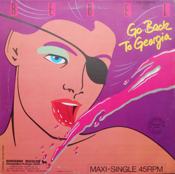 Rebel (6) : Go Back To Georgia (12", Maxi)