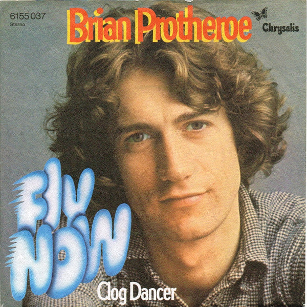 Brian Protheroe : Fly Now (7", Single)