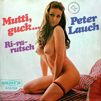 Peter Lauch : Mutti, Guck... / Ri-ra-rutsch (7", Mono)