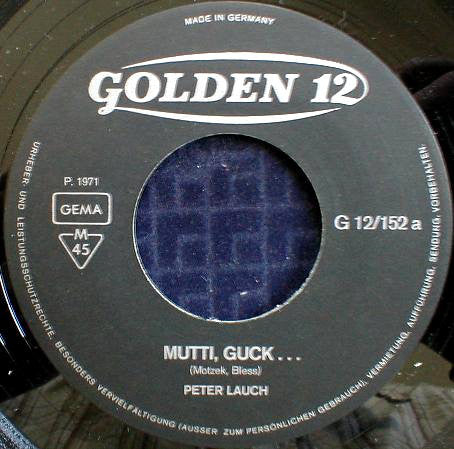 Peter Lauch : Mutti, Guck... / Ri-ra-rutsch (7", Mono)