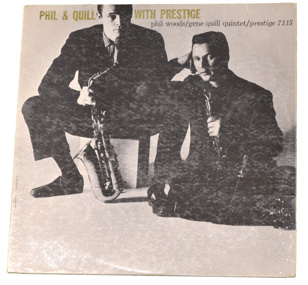 Phil Woods/Gene Quill Quintet : Phil And Quill With Prestige (LP, Album, Mono)