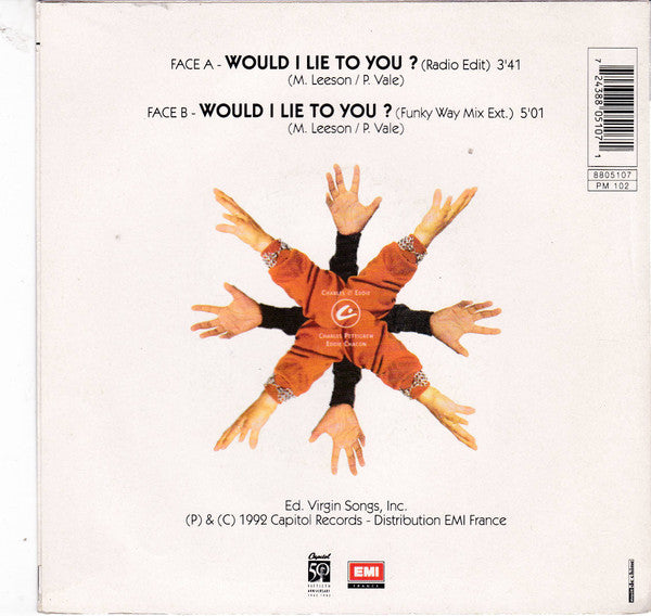 Charles & Eddie : Would I Lie To You? (7", Single)
