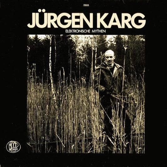 Jürgen Karg : Elektronische Mythen (LP, Album)
