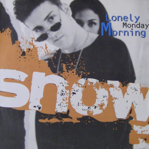 Snow (2) : Lonely Monday Morning (12")