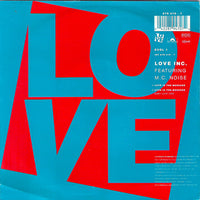 Love Inc. (4) Featuring M.C. Noise : Love Is The Message (7", Single)