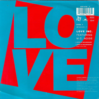 Love Inc. (4) Featuring M.C. Noise : Love Is The Message (7", Single)