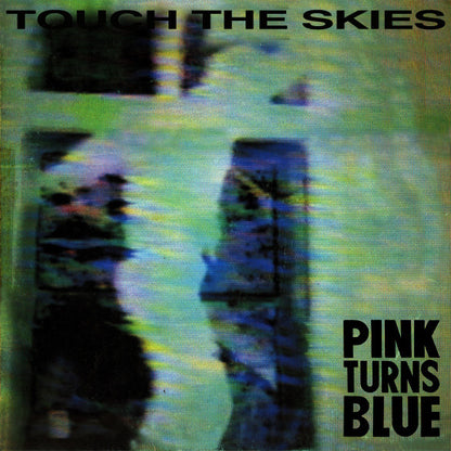 Pink Turns Blue : Touch The Skies (12", Blu)