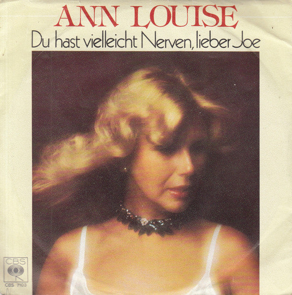 Ann-Louise Hanson : Du Hast Vielleicht Nerven, Lieber Joe (7", Single)
