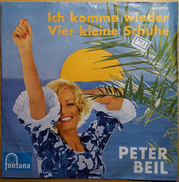 Peter Beil : Ich Komme Wieder / Vier Kleine Schuhe (7", Single)