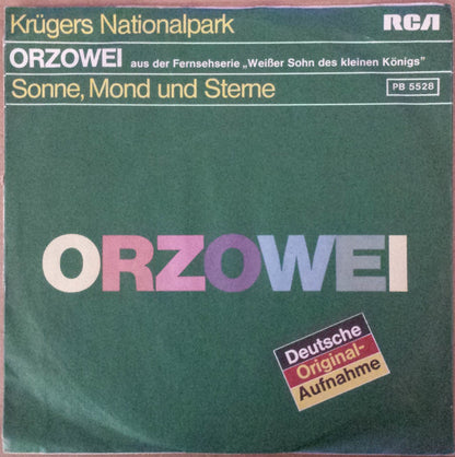 Krügers Nationalpark : Orzowei / Sonne, Mond Und Sterne (7", Single)