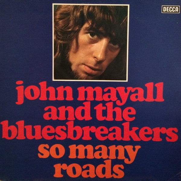 John Mayall & The Bluesbreakers : So Many Roads (LP, Comp, RE)