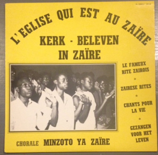 Chorale Minzoto Ya Zaïre* : L'Église Qui Est Au Zaïre / Kerk - Beleven In Zaïre (LP)