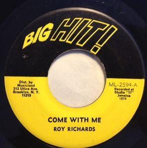 Roy Richards : Come With Me / Since I Found You (7")