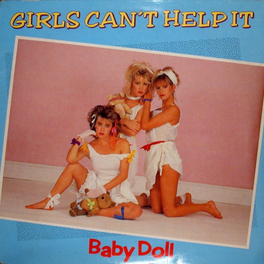 Girls Can't Help It : Baby Doll (12")