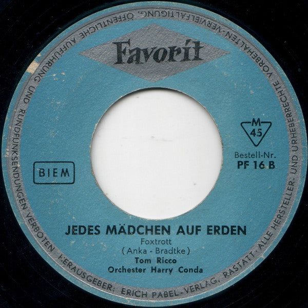 Chris Mondi / Tom Ricco : Weit Ist Der Weg / Jedes Mädchen Auf Erden (7", Single)