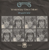 Carpenters : Yesterday Once More / Road Ode (7", Single)