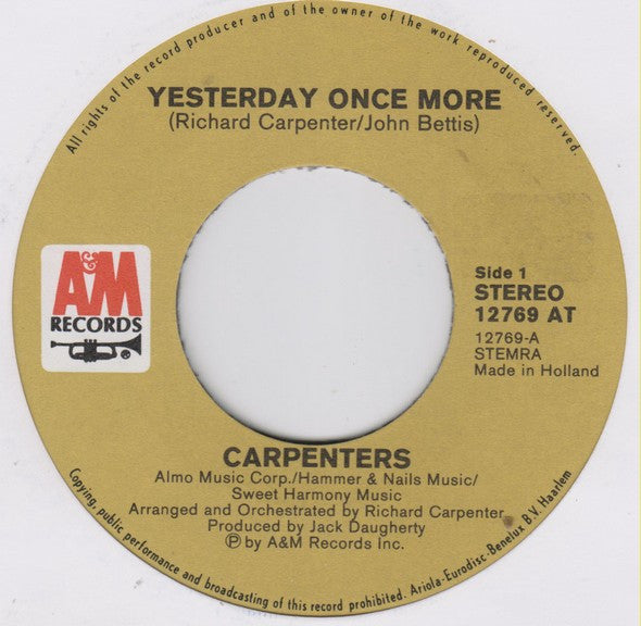 Carpenters : Yesterday Once More / Road Ode (7", Single)