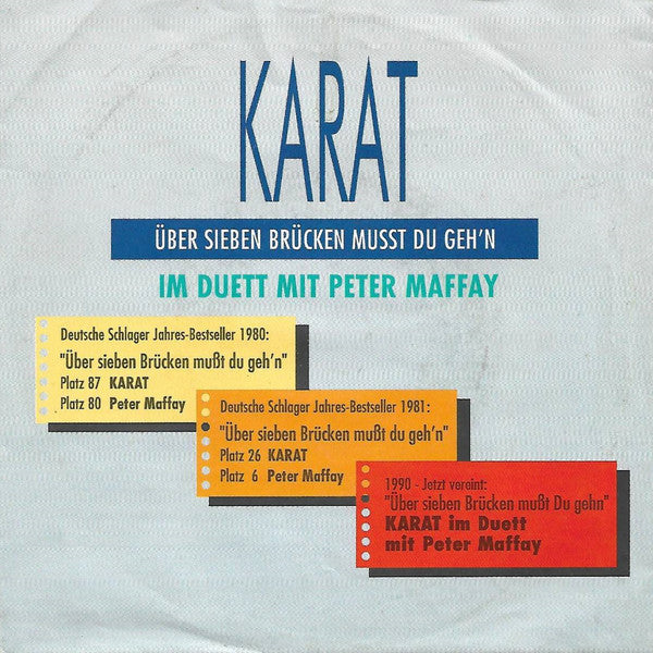 Karat Im Duett Mit Peter Maffay : Über Sieben Brücken Musst Du Geh'n (7", Single)