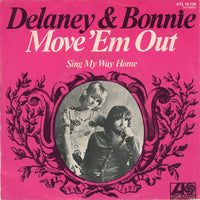 Delaney & Bonnie : Move 'Em Out (7", Single, Promo)
