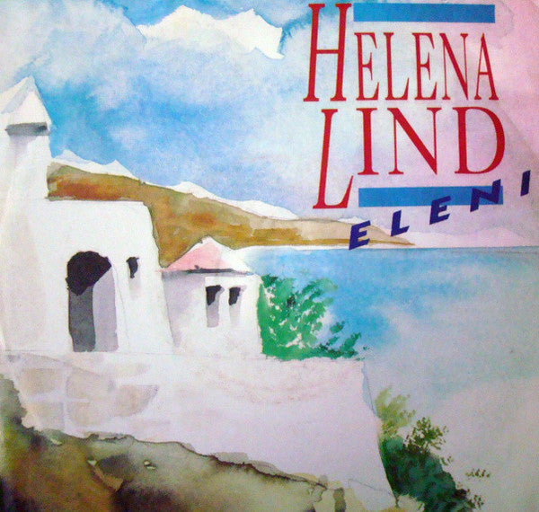 Helena Lind : Eleni (7", Single)