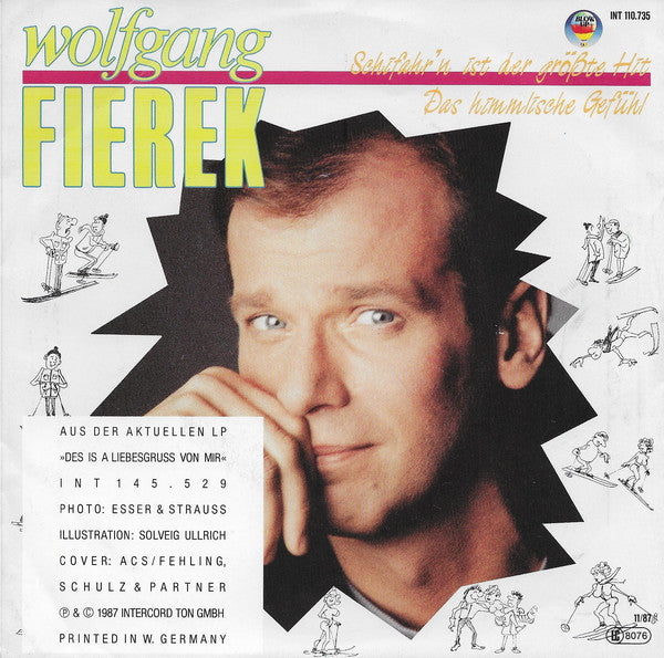 Wolfgang Fierek : Schifahr'n Ist Der Größte Hit (7", Single, Whi)