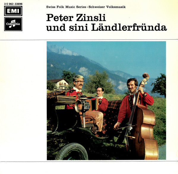 Peter Zinsli Und Sini Ländlerfründa* : Peter Zinsli Und Sini Ländlerfründa (LP)