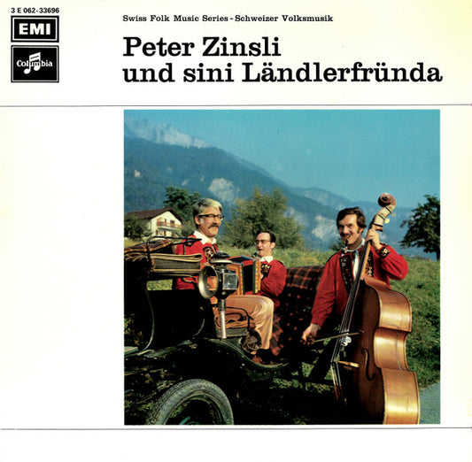 Peter Zinsli Und Sini Ländlerfründa* : Peter Zinsli Und Sini Ländlerfründa (LP)