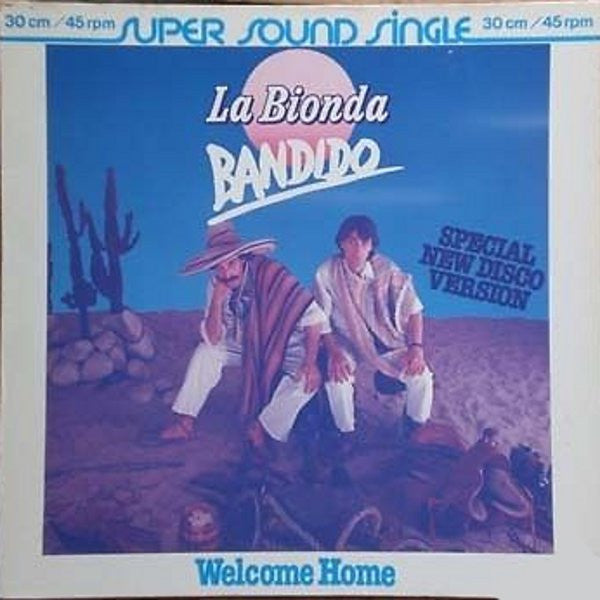 La Bionda : Bandido (Special New Disco Version) (12", Single)