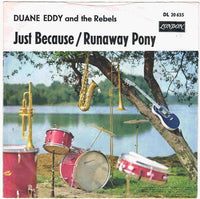 Duane Eddy And The Rebels : Just Because / Runaway Pony (7", Single)