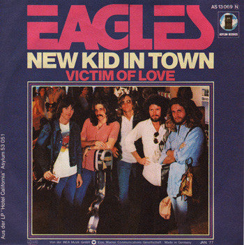 Eagles : New Kid In Town (7", Single)