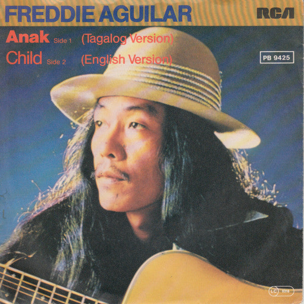Freddie Aguilar : Anak / Child (7", Single)